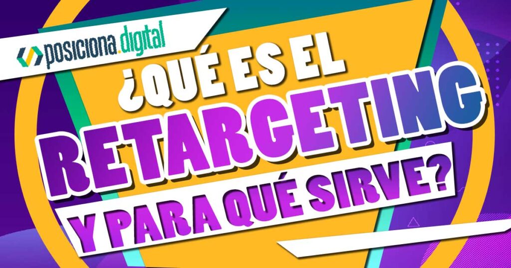 Retargeting-qué-es-y-para-qué-sirve
